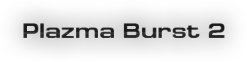 超时空战士 2 · Plazma Burst 2